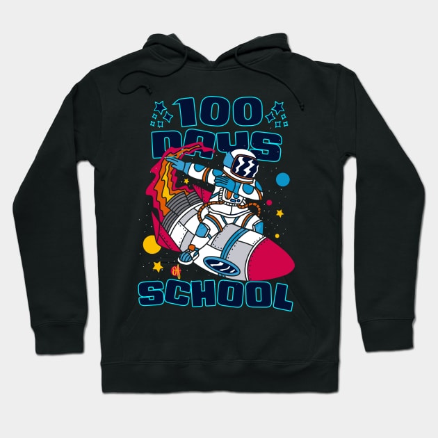 100 days of school featuring an astronaut dabbing on his rocket #1 Hoodie by XYDstore